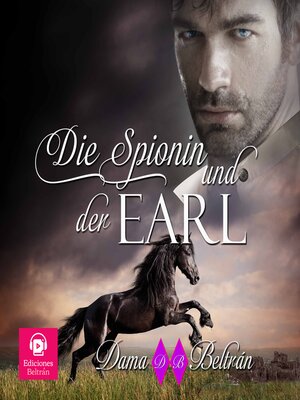 cover image of Die Spionin und der Earl (männliche Stimme)